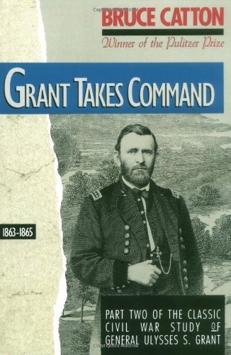 Grant Takes Command by Bruce Catton (1990-07-12) B01K93H1YK Book Cover