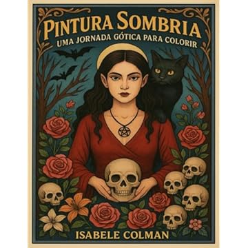 Capa do livro Pintura Sombria: Uma jornada gótica para colorir (Portuguese Edition)