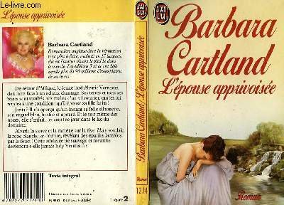 EPOUSE APPRIVOISEE [Mass Market Paperback] Cartland, Barbara
