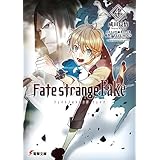 Fate/strange Fake(4) (電撃文庫)