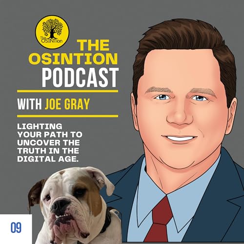 Episode 9 - OPSEC, OSINT, and Operation: Safe Escape with Tony Hunt