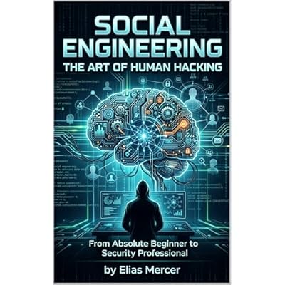 Social Engineering The Art of Human Hacking