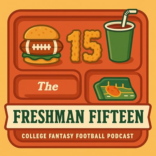 『*BONUS* The Freshman Fifteen NCAA Start/Sit LIVE!』のカバーアート