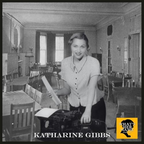 THE EXECUTIVE Katharine Gibbs