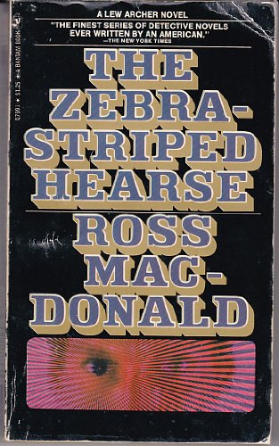 The Zebra-Striped Hearse, A Lew Archer Mystery B002ANLMM0 Book Cover