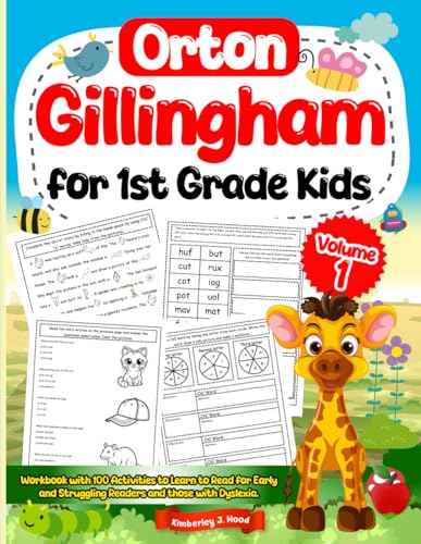 Orton Gillingham for 1st Grade Kids. Workbook with 100 Activities to Learn to Read for Early and Struggling Readers and Those with Dyslexia