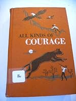All Kinds of Courage B000BCZCUU Book Cover