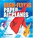 High-Flying Paper Airplanes