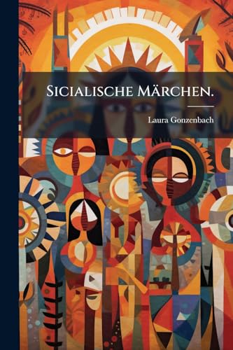 Sicialische Märchen. (German Edition)