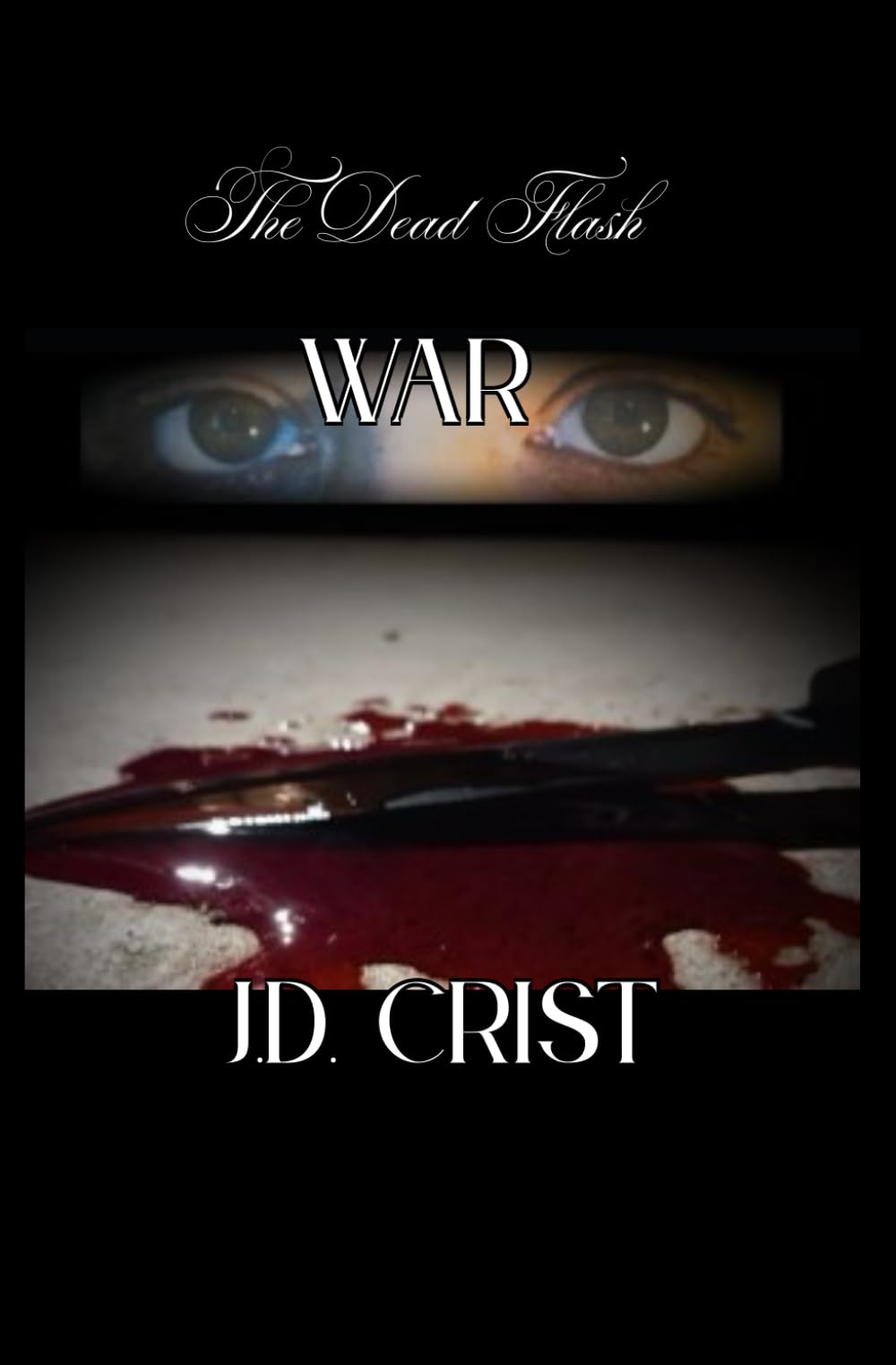 War: The Dead Flash Series: 5