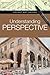 Understanding Perspective (Pocket Art Guides) by Parramón Editorial Team (2013) Hardcover