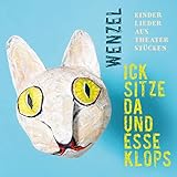 Ick Sitze Da und Esse Klops