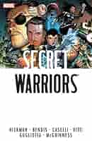 SECRET WARRIORS　THE COMPLETE COLLECTION Secret Warriors: Complete Collection Vol. 1 - Jonathon