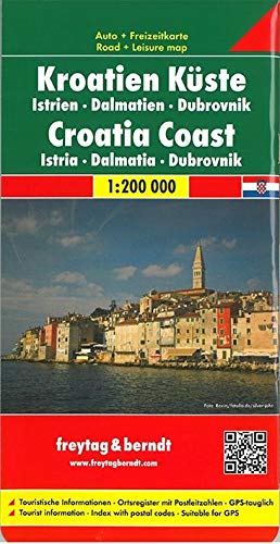 Kroatien Küste, Istrien - Dalmatien - Dubrovnik, Autokarte 1:200.000 (freytag & berndt Auto + Freiz Kroatien Küste, Istrien - Dalmatien - Dubrovnik, Autokarte 1:200.000 (freytag & berndt Auto + Freiz