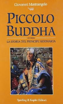 Paperback Piccolo Buddha Ovvero, La Storia Del Principe Siddharta [Italian] Book