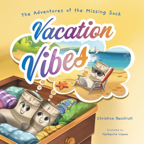 The Adventures of the Missing Sock:...
