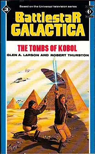 The Tombs of Kobol (Battlestar Galactica, No. 3) 1852860901 Book Cover