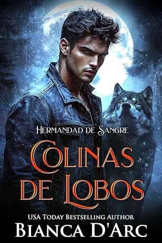 Colinas de Lobos (Hermandad de Sangre nº 6)