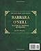 Barbara O'Neill Natural Herbal Remedies the Complete Guide: Discover the secrets of Barbara O'Neill, Detox and Heal with Non-Toxic, Holistic Remedies for Chronic Wellness.