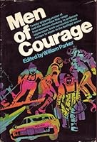 MEN OF COURAGE True Stories of Present-Day Adventures in Danger & Death B000ICNQ88 Book Cover