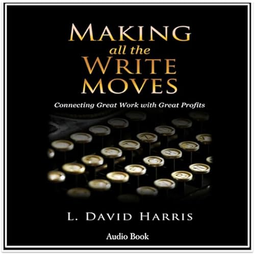 Making All the Write Moves Audiolivro Por L. David Harris capa