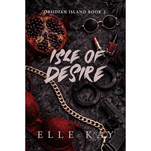 Isle of Desire: A Dark Age Gap Bodyguard Romance Audiolibro Por Elle Kay arte de portada