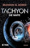 Cover zum Buch Tachyon: Die Waffe