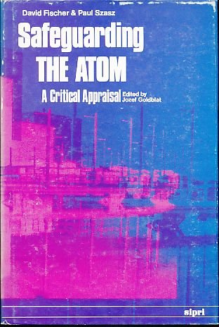 Buy Safeguarding the Atom: A Critical Appraisal — BookShops.in