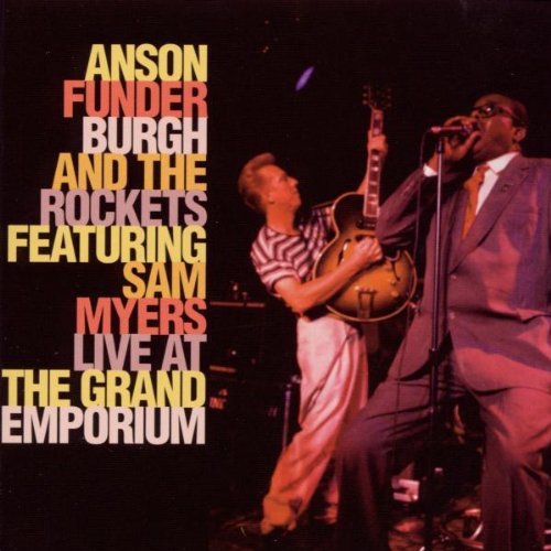 Anson Funderburgh Live At The Grand Emporium Music