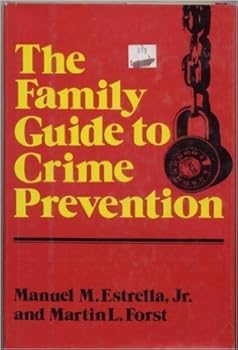 Hardcover The family guide to crime prevention Book
