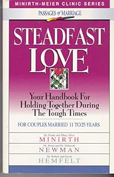 Paperback Steadfast Love (Minirth-Meier Clinic) Book