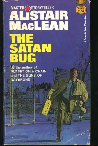 The Satan Bug: Alistair MacLean: Amazon.com: Books