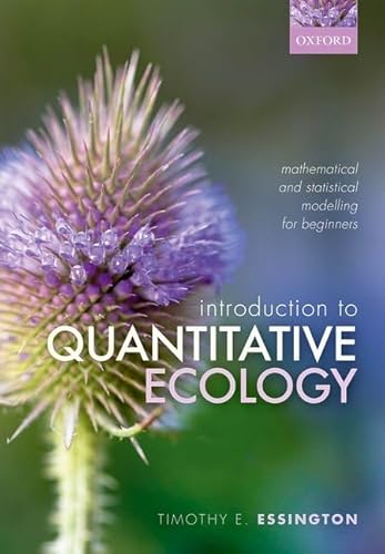 Introduction To Quantitative Ecology: Mathematical And Statistical Modelling For Beginners