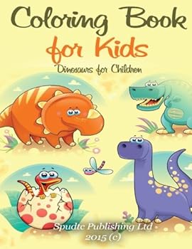 Coloring Book for Kids : Dinosaurs for Children