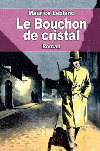 Le Bouchon de cristal (French Edition)