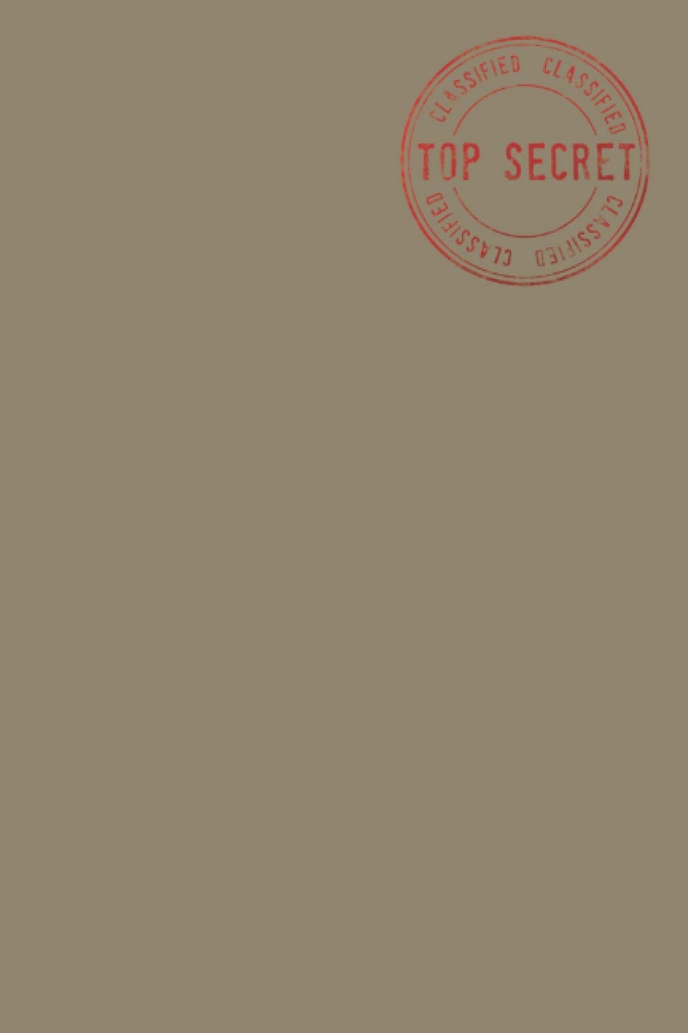 Classified Top Secret: Spy Gear Journal for Kids, Detective Notebook for Kids Teens Adults, Secret Agent Gifts