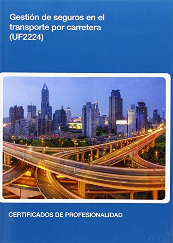 Uf2224 - Gestión de Seguros en el Transporte por Carrete Ra