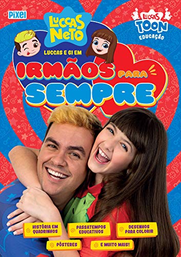 Luccas E Gi Em: Amor De Irmãos