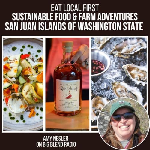 Sustainable Food & Farm Adventures in the San Juan Islands