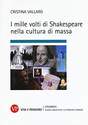 I mille volti di Shakespeare nella cultura di mass