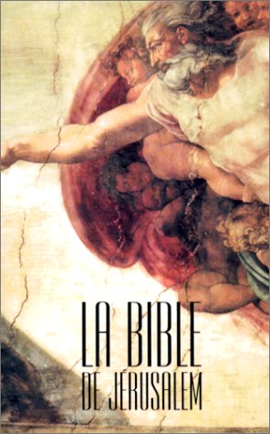  La Bible de Jérusalem : La Sainte Bible Francais PDF