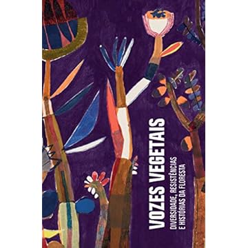 Capa do livro Vozes vegetais: Diversidade, resistência e histórias da floresta