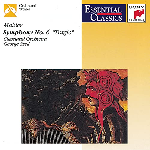 Symphony 6 " Tragic " [Audio CD] Mahler; Szell and Cleveland Orchestra