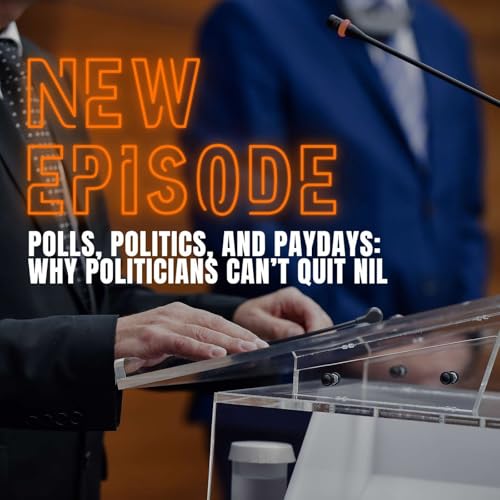 Polls, Politics, and Paydays: Why Politicians Can&rsquo;t Quit NIL