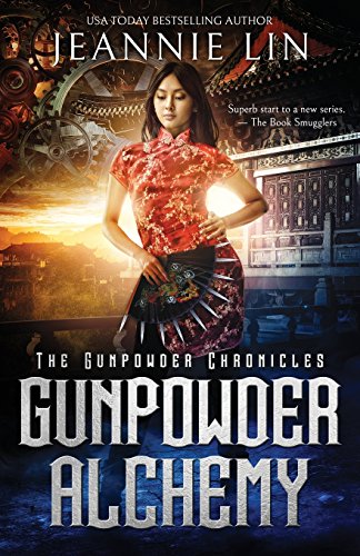 Preisvergleich Produktbild Gunpowder Alchemy (Gunpowder Chronicles, Band 1)