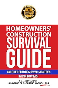 Paperback Homeowners' Construction Survival Guide: And Other Building Survival Strategies Book