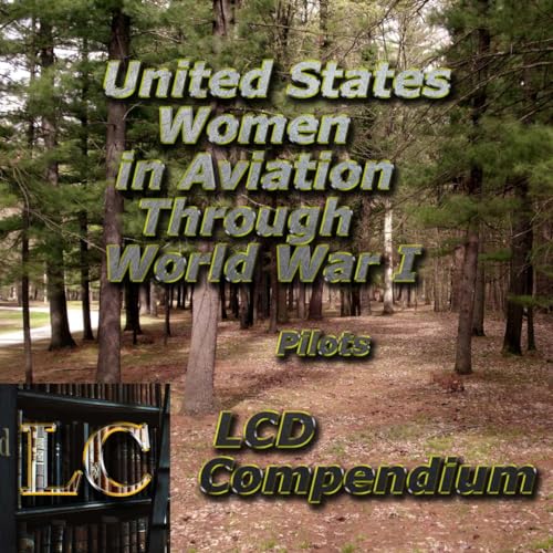United States Women in Aviation Through World War I: 03 Pilots