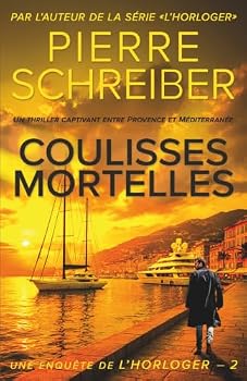 Coulisses mortelles: une enquête de l'horloger (thriller policier)