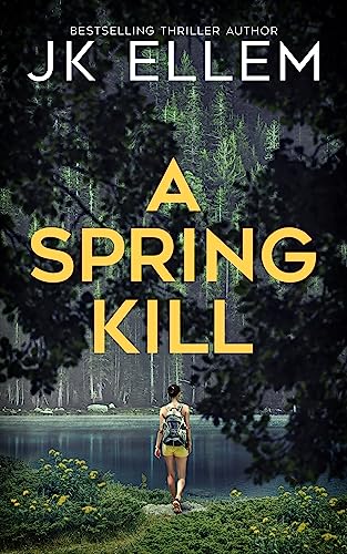A Spring Kill