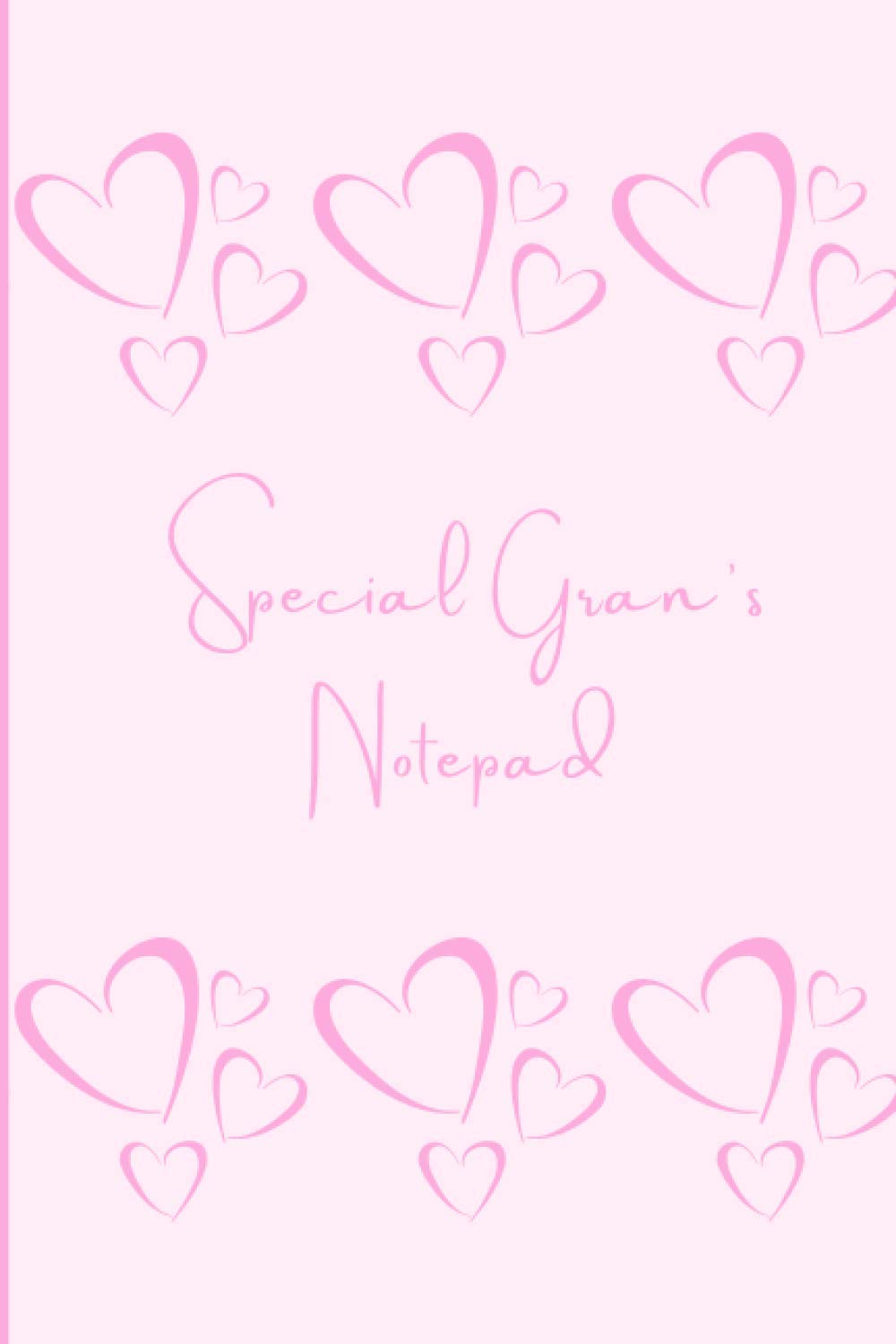 Special Gran’s Notepad: 100 Page Lined Notepad / Notebook